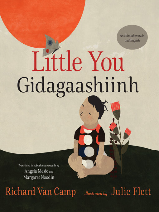 Title details for Little You / Gidagaashiinh by Richard Van Camp - Available
